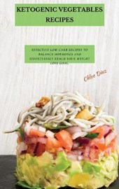 Ketogenic Vegetables Recipes