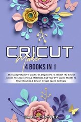 Cricut Maker - EMILY COOPER,  Cooper - 9781802933130