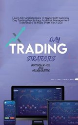 Day Trading Strategies - HILL,  Matthew R ; Kratter, Henry - 9781802936636