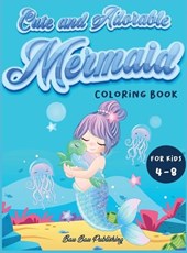 Cute and Adorable Mermaid Coloring Book for kids 4-8