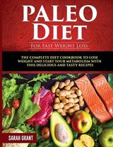 Paleo Diet For Fast Weight Loss - GRANT,  Sarah - 9781803070667