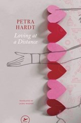 Loving at a Distance - Petra Hardt ; Laura Wagner - 9781803090283