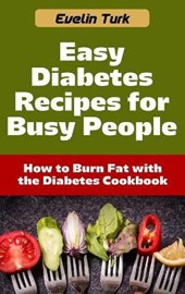 Easy Diabetes Recipes for Busy People