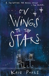 On Wings to the Stars - Kate Poels - 9781803136844