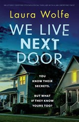 We Live Next Door - Laura Wolfe - 9781803140063