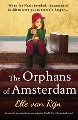 The Orphans of Amsterdam - Elle Van Rijn - 9781803140292