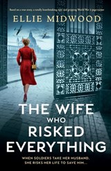 The Wife Who Risked Everything - Ellie Midwood - 9781803144740