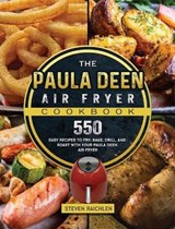 The Paula Deen Air Fryer Cookbook - Steven Raichlen - 9781803190235