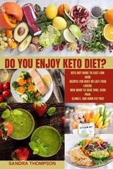 Do You Enjoy Keto Diet? - THOMPSON,  Sandra - 9781803213002