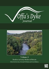 Offa's Dyke Journal: Volume 4 for 2022 - Ben (Research Associate Guy ; Howard (Professor of Archaeology Williams ; Liam Delaney - 9781803273969