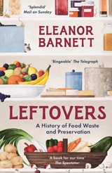 Leftovers - Eleanor Barnett - 9781803281582