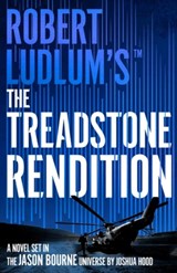 Robert Ludlum's™ The Treadstone Rendition - Joshua Hood - 9781803285832