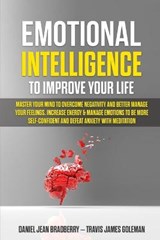 Emotional Intelligence to Improve Your Life - Daniel Jean Bradberry ; Travis James Goleman - 9781803304502