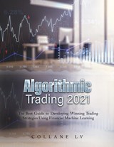 Algorithmic Trading 2021 - Collane LV - 9781803342559