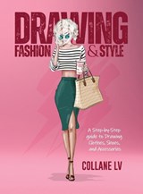 Drawing Fashion & Style - Collane LV - 9781803342634