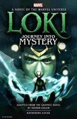 Loki: Journey Into Mystery prose novel - Katherine Locke - 9781803362564