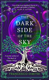 The Dark Side of the Sky - Francesco Dimitri - 9781803362786