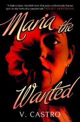 Maria the Wanted - V. Castro - 9781803366722