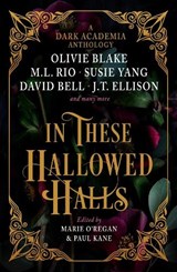 In These Hallowed Halls - RIO,  M. L. ; Blake, Olivie ; Ellison, J. T. - 9781803368078
