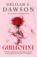 Guillotine - Delilah S. Dawson - 9781803368351
