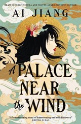 A Palace Near the Wind - Ai Jiang - 9781803369389