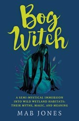 Bog Witch - Mab Jones - 9781803411866