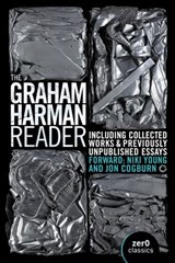Graham Harman Reader, The - Including previously unpublished essays - Graham Harman - 9781803412405