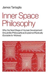 Inner Space Philosophy - James Tartaglia - 9781803413587