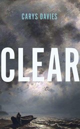 Clear | Carys Davies | 9781803510408