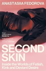 Second Skin - Anastasiia Fedorova - 9781803511924