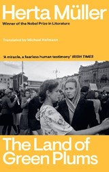 The Land Of Green Plums - Herta Muller - 9781803513478