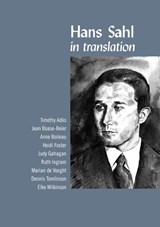 Hans Sahl in Translation - Timothy Adés ; Prof. Jean Boase-Beier ; Anne Boileau ; Heidi Foster ; Judy Gahagan ; Ruth Ingram ; Dennis Tomlinson ; Marian de Vooght ; Elke Williams - 9781803525938