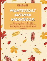 Montessori Autumn Workbook - Lisa Davis - 9781803611488