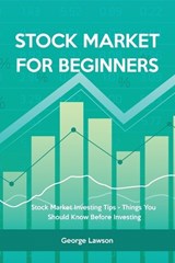 Stock Market for Beginners - LAWSON,  George - 9781803616063