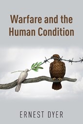 Warfare and the Human Condition