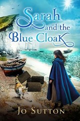 Sarah and The Blue Cloak - Jo Sutton - 9781803698229