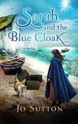 Sarah and The Blue Cloak - Jo Sutton - 9781803698236