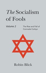 Socialism of Fools Vol 2 - Revised 5th Edition - Robin Blick - 9781803699493