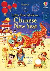 Little First Stickers Chinese New Year - Amy Chiu ; Kristie Pickersgill - 9781803700984