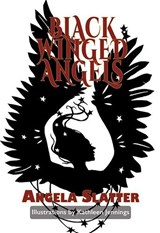 Black-Winged Angel - Angela Slatter - 9781803943633