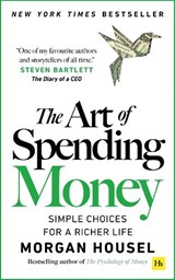 The Art of Spending Money - Morgan Housel - 9781804091890