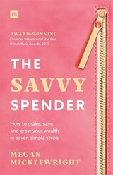 The Savvy Spender - Megan Micklewright - 9781804093122
