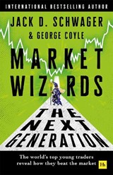 Market Wizards: The Next Generation - Jack D. Schwager ; George F. Coyle - 9781804093641