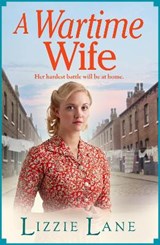 A Wartime Wife - Lizzie Lane - 9781804159040
