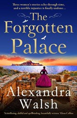 The Forgotten Palace - Alexandra Walsh - 9781804159422