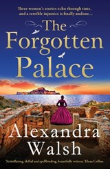 The Forgotten Palace - Alexandra Walsh - 9781804159460
