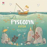 Cyfres Anturiaeth Eifion a Sboncyn: Pysgodyn / Fish - Brendan Kearney - 9781804162743