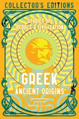 Greek Ancient Origins - Flame Tree Studio (Literature and Science) - 9781804175774