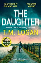 The Daughter - T.M. Logan - 9781804185148