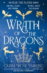 Wrath of the Dragons - Olivia Rose Darling - 9781804188026